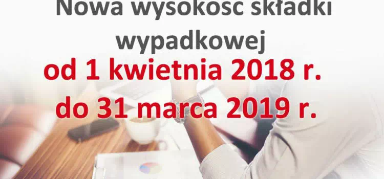 nowa wysokość składki wypadkowej